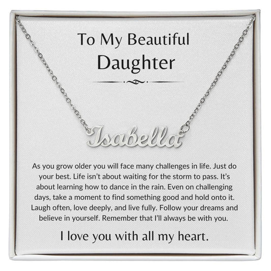 To My Beautiful Daughter | Custom Name Necklace